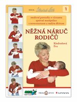 NĚŽNÁ NÁRUČ RODIČŮ - Eva Kiedroňová